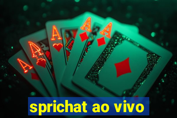 sprichat ao vivo